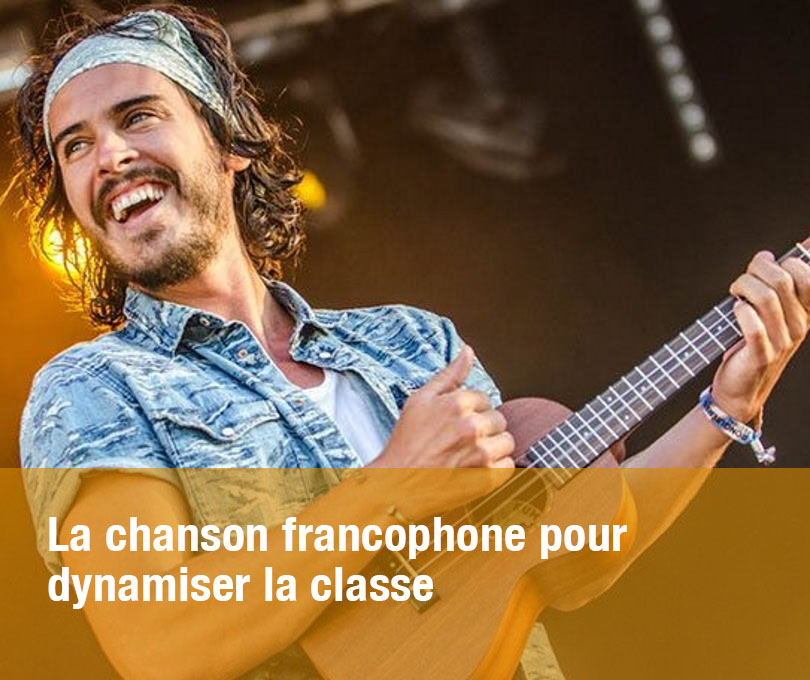 La chanson francophone pour dynamiser la classe